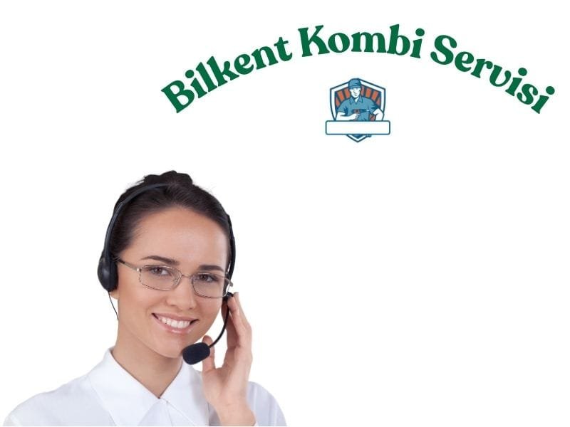 Bilkent'te kombi bakım, arıza onarımı ve petek temizliği hizmeti sunan uzman teknik servis.