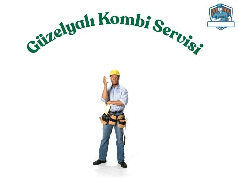 Güzelyalı bölgesinde kombi bakım, onarım ve teknik servis hizmetleri.