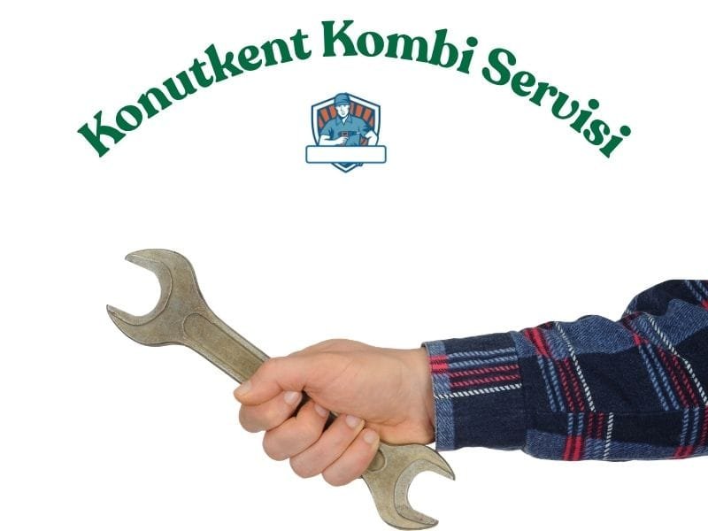 Konutkent'te kombi bakım, arıza onarımı ve petek temizliği hizmeti sunan profesyonel teknik servis.