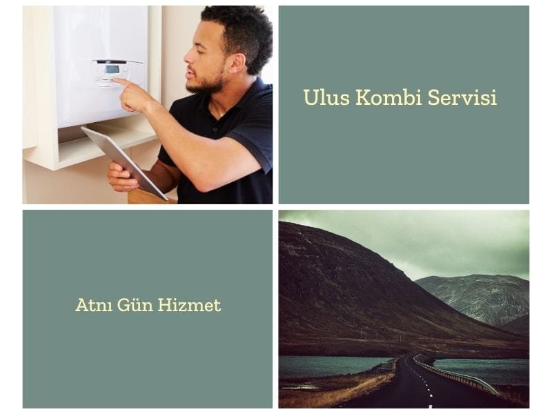 Ulus'ta uzman teknik ekip tarafından sunulan kombi bakım, arıza tespiti ve onarım hizmeti.